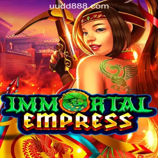 Discover the Exciting World of ImmortalEmpress with UUDD.COM Oficial Slots Brasil #1