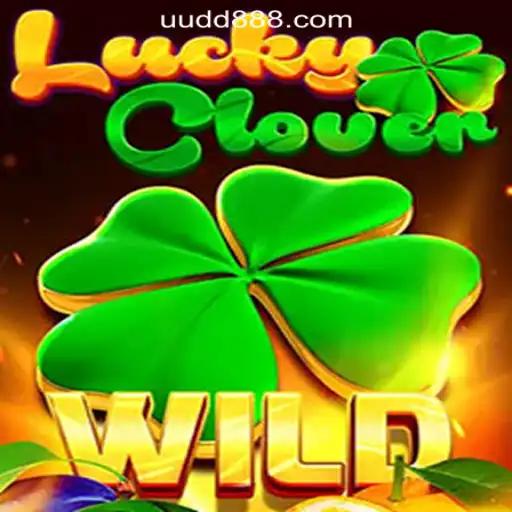 Exploring the World of LuckyClover: The Top Pick at UUDD.COM Oficial Slots Brasil #1